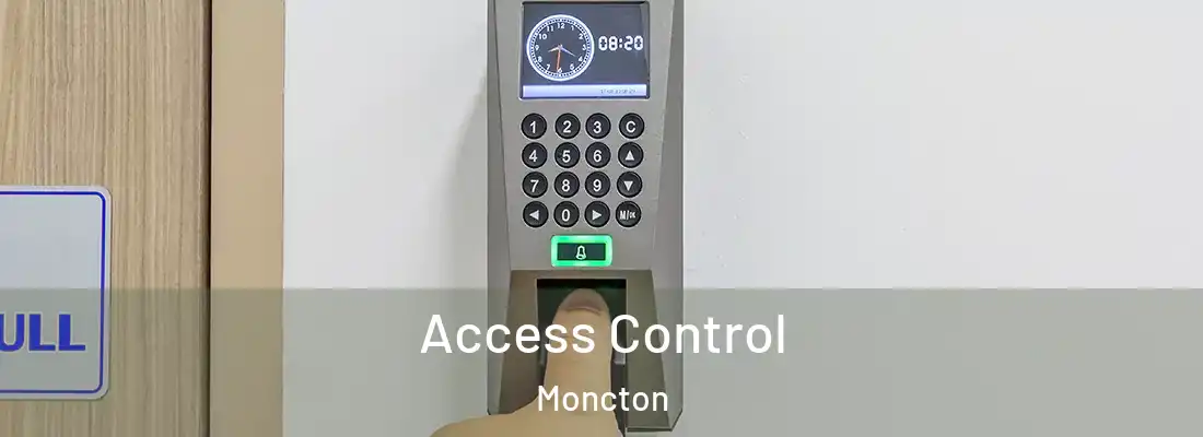 Access Control Moncton